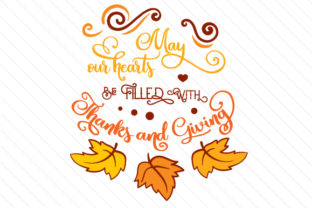 May Our Hearts Be Filled with Thanks and Giving: A Crafts Review